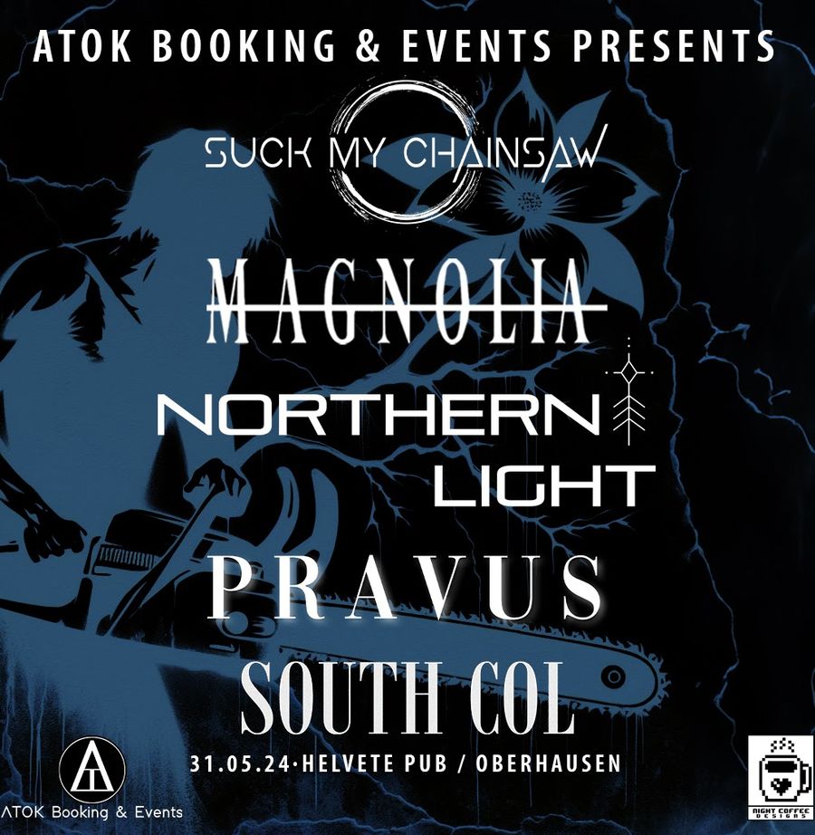 Suck my Chainsaw, Magnolia, Northern Light, Pravus, South Col 2024